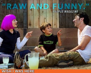 wish_i_was_here_raw_funny